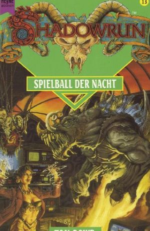 [Shadowrun 13] • Spielball der Nacht